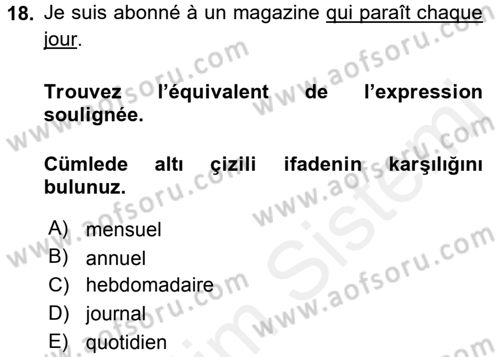 Fransızca 1 Dersi 2015 - 2016 Yılı Tek Ders Sınavı 18. Soru