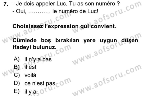 Fransızca 1 Dersi 2015 - 2016 Yılı Tek Ders Sınavı 7. Soru