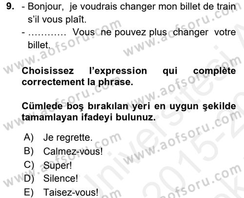 Fransızca 1 Dersi 2015 - 2016 Yılı Tek Ders Sınavı 9. Soru