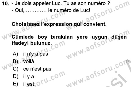 Fransızca 1 Dersi 2016 - 2017 Yılı 3 Ders Sınav Soruları 10. Soru