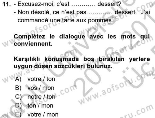 Fransızca 1 Dersi 2016 - 2017 Yılı 3 Ders Sınav Soruları 11. Soru