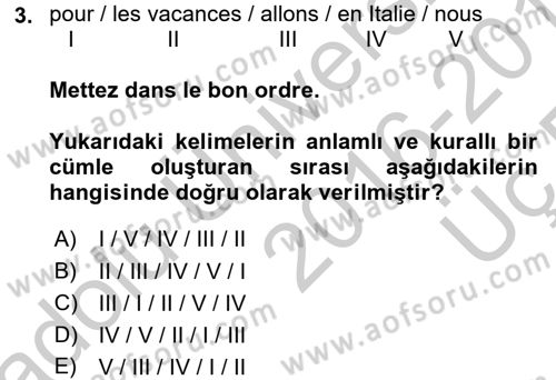Fransızca 1 Dersi 2016 - 2017 Yılı 3 Ders Sınav Soruları 3. Soru