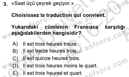 Fransızca 1 Dersi 2016 - 2017 Yılı (Vize) Ara Sınav Soruları 3. Soru