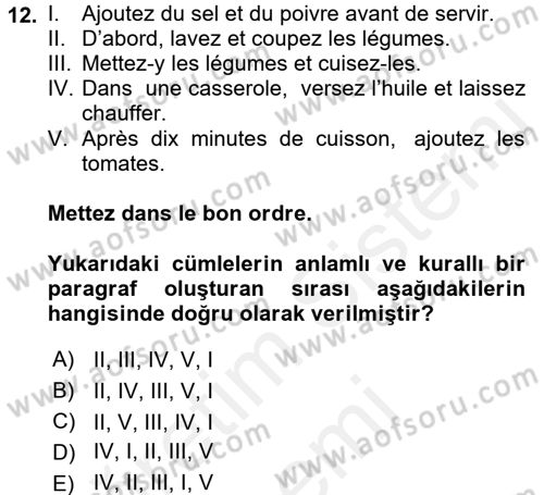 Fransızca 1 Dersi 2016 - 2017 Yılı (Final) Dönem Sonu Sınav Soruları 12. Soru