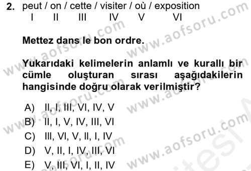 Fransızca 1 Dersi 2016 - 2017 Yılı (Final) Dönem Sonu Sınav Soruları 2. Soru