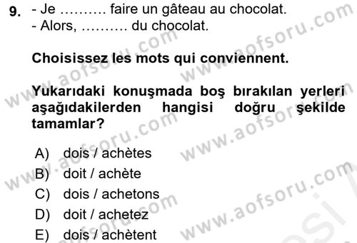 Fransızca 1 Dersi 2016 - 2017 Yılı (Final) Dönem Sonu Sınav Soruları 9. Soru