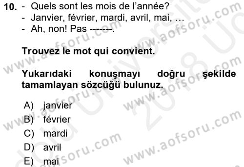 Fransızca 1 Dersi 2017 - 2018 Yılı 3 Ders Sınav Soruları 10. Soru