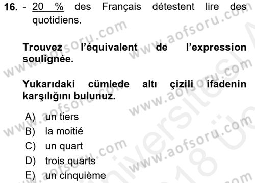 Fransızca 1 Dersi 2017 - 2018 Yılı 3 Ders Sınav Soruları 16. Soru