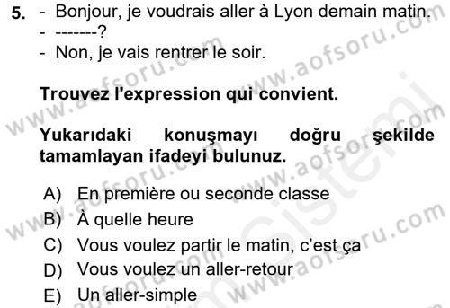 Fransızca 1 Dersi 2017 - 2018 Yılı 3 Ders Sınav Soruları 5. Soru