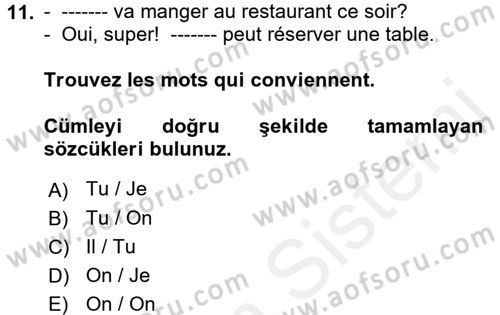 Fransızca 1 Dersi 2017 - 2018 Yılı (Final) Dönem Sonu Sınav Soruları 11. Soru