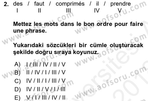 Fransızca 1 Dersi 2017 - 2018 Yılı (Final) Dönem Sonu Sınav Soruları 2. Soru