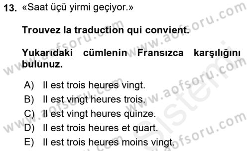 Fransızca 1 Dersi Ara Sınavı Deneme Sınav Soruları 13. Soru