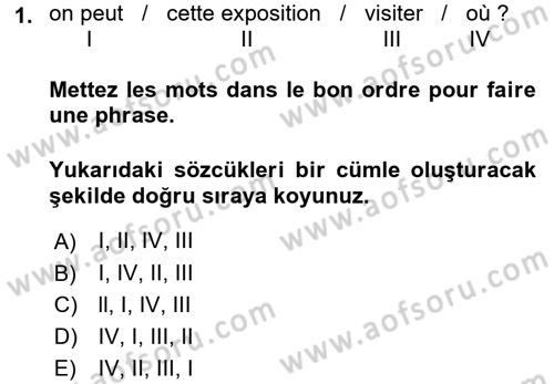Fransızca 1 Dersi 2018 - 2019 Yılı (Final) Dönem Sonu Sınavı 1. Soru