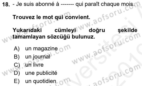 Fransızca 1 Dersi 2018 - 2019 Yılı (Final) Dönem Sonu Sınavı 18. Soru