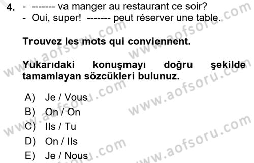 Fransızca 1 Dersi 2018 - 2019 Yılı (Final) Dönem Sonu Sınavı 4. Soru