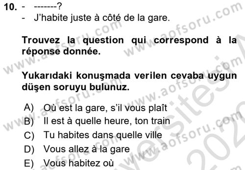 Fransızca 1 Dersi Ara Sınavı Deneme Sınav Soruları 10. Soru