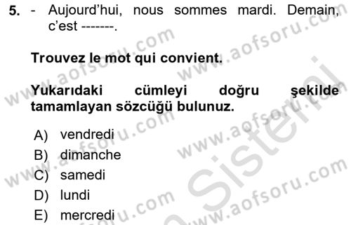 Fransızca 1 Dersi Ara Sınavı Deneme Sınav Soruları 5. Soru