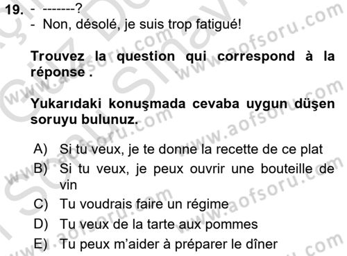 Fransızca 1 Dersi 2019 - 2020 Yılı (Final) Dönem Sonu Sınavı 19. Soru