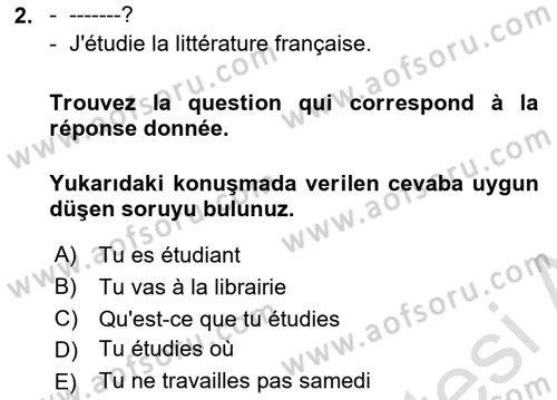 Fransızca 1 Dersi 2019 - 2020 Yılı (Final) Dönem Sonu Sınavı 2. Soru