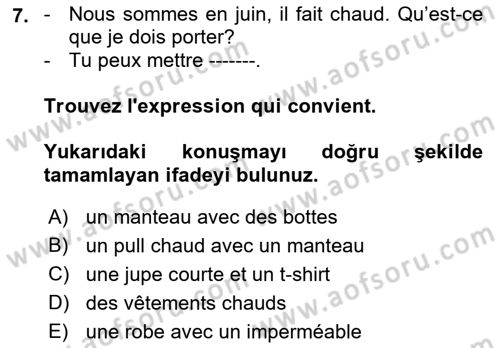 Fransızca 1 Dersi 2019 - 2020 Yılı (Final) Dönem Sonu Sınavı 7. Soru