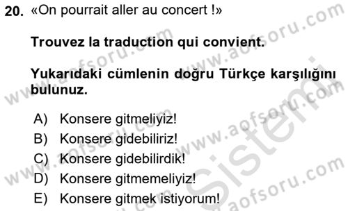 Fransızca 1 Dersi 2023 - 2024 Yılı (Vize) Ara Sınav Soruları 20. Soru