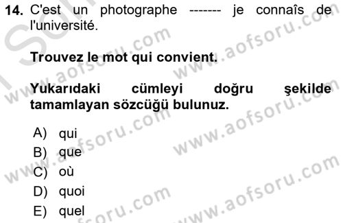 Fransızca 1 Dersi 2023 - 2024 Yılı (Final) Dönem Sonu Sınav Soruları 14. Soru