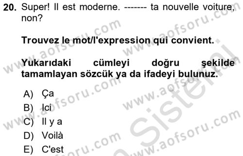 Fransızca 1 Dersi 2023 - 2024 Yılı (Final) Dönem Sonu Sınav Soruları 20. Soru