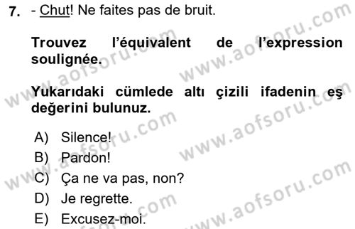 Fransızca 1 Dersi 2023 - 2024 Yılı (Final) Dönem Sonu Sınav Soruları 7. Soru
