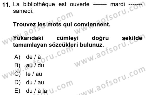 Fransızca 1 Dersi 2024 - 2025 Yılı (Vize) Ara Sınav Soruları 11. Soru