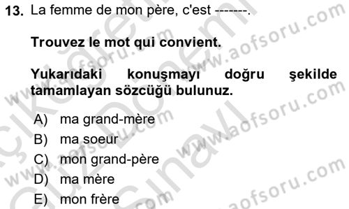 Fransızca 1 Dersi 2024 - 2025 Yılı (Final) Dönem Sonu Sınav Soruları 13. Soru