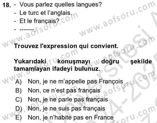 Fransızca 1 Dersi 2024 - 2025 Yılı Yaz Okulu Sınav Soruları 18. Soru