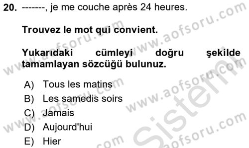 Fransızca 1 Dersi 2024 - 2025 Yılı Yaz Okulu Sınav Soruları 20. Soru