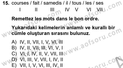 Fransızca 2 Dersi 2012 - 2013 Yılı (Final) Dönem Sonu Sınav Soruları 15. Soru
