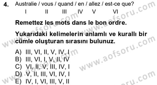 Fransızca 2 Dersi 2012 - 2013 Yılı (Final) Dönem Sonu Sınav Soruları 4. Soru
