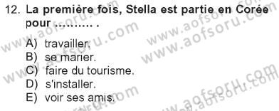 Fransızca 2 Dersi 2012 - 2013 Yılı Tek Ders Sınav Soruları 12. Soru