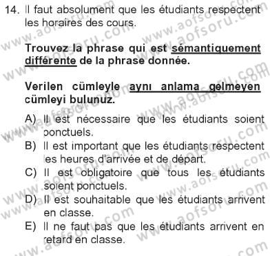 Fransızca 2 Dersi 2012 - 2013 Yılı Tek Ders Sınav Soruları 14. Soru