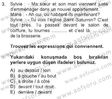 Fransızca 2 Dersi 2012 - 2013 Yılı Tek Ders Sınavı 3. Soru