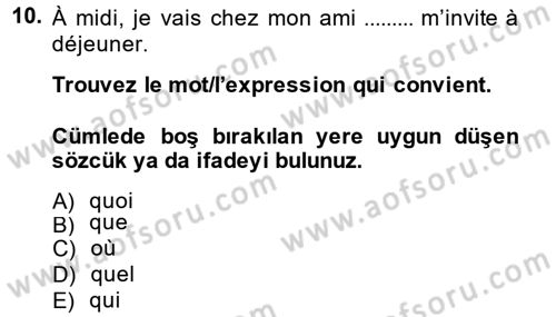 Fransızca 2 Dersi 2013 - 2014 Yılı (Vize) Ara Sınavı 10. Soru