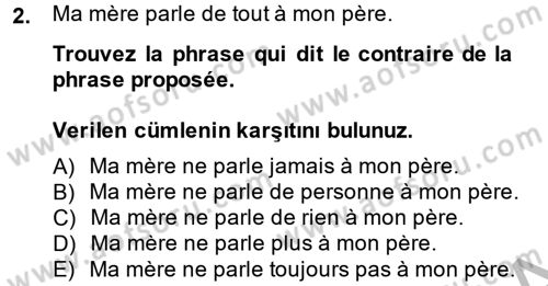 Fransızca 2 Dersi 2013 - 2014 Yılı (Vize) Ara Sınavı 2. Soru