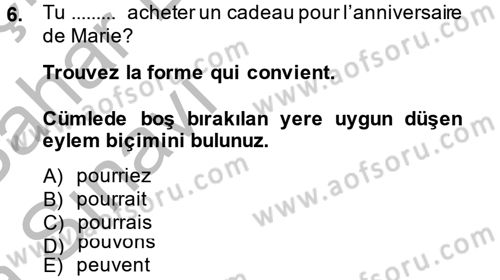 Fransızca 2 Dersi 2013 - 2014 Yılı (Vize) Ara Sınavı 6. Soru