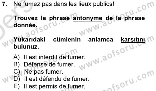 Fransızca 2 Dersi 2013 - 2014 Yılı Tek Ders Sınav Soruları 7. Soru