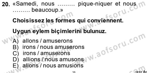Fransızca 2 Dersi 2014 - 2015 Yılı (Vize) Ara Sınav Soruları 20. Soru