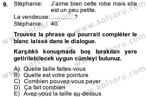 Fransızca 2 Dersi 2014 - 2015 Yılı (Vize) Ara Sınavı 9. Soru