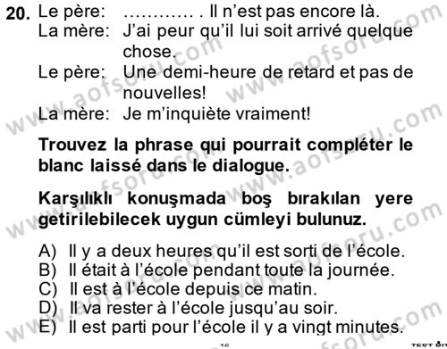 Fransızca 2 Dersi 2014 - 2015 Yılı (Final) Dönem Sonu Sınav Soruları 20. Soru