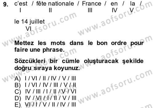 Fransızca 2 Dersi 2014 - 2015 Yılı (Final) Dönem Sonu Sınav Soruları 9. Soru