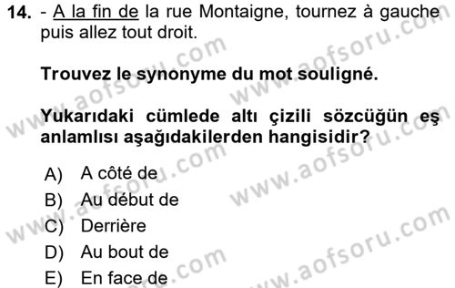 Fransızca 2 Dersi 2015 - 2016 Yılı (Vize) Ara Sınav Soruları 14. Soru
