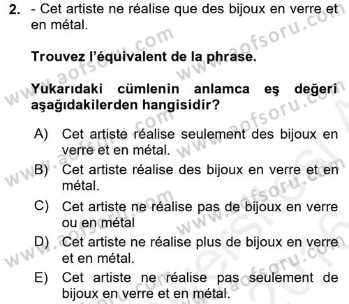 Fransızca 2 Dersi 2015 - 2016 Yılı (Vize) Ara Sınav Soruları 2. Soru