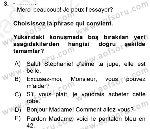 Fransızca 2 Dersi 2015 - 2016 Yılı (Vize) Ara Sınav Soruları 3. Soru