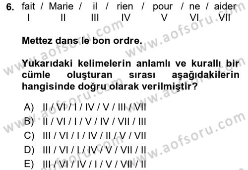 Fransızca 2 Dersi 2015 - 2016 Yılı (Vize) Ara Sınav Soruları 6. Soru