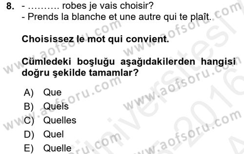 Fransızca 2 Dersi 2015 - 2016 Yılı (Vize) Ara Sınav Soruları 8. Soru